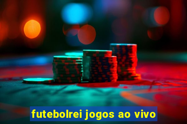 futebolrei jogos ao vivo